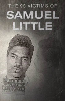Watch The 93 Victims of Samuel Little online