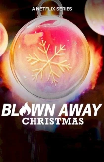 Watch Blown Away: Christmas online