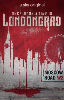 Watch Once Upon a Time in Londongrad online