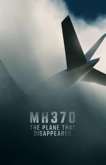Watch MH370: The Plane That Disappeared online