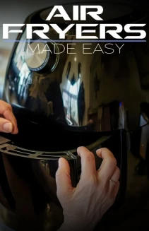 Watch Air Fryers Made Easy online