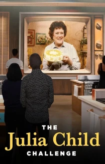 Watch The Julia Child Challenge online