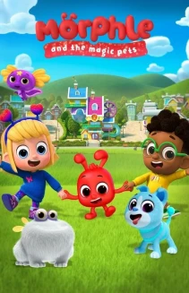 Watch Morphle and the Magic Pets online