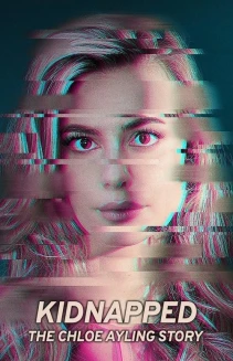 Watch Kidnapped: The Chloe Ayling Story online