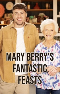 Watch Mary Berry's Fantastic Feasts online