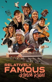 Watch Relatively Famous: Ranch Rules online
