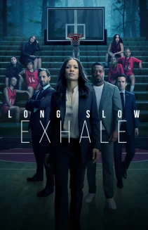 Watch Long Slow Exhale online