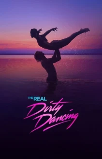 Watch The Real Dirty Dancing online