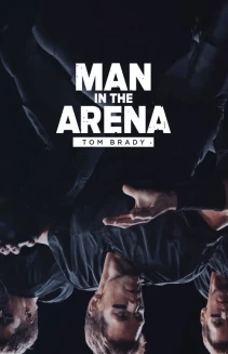 Watch Man in the Arena: Tom Brady online