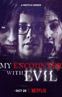 Watch My Encounter with Evil online