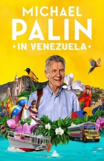 Watch Michael Palin in Venezuela online
