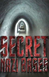 Watch Secret Nazi Bases online