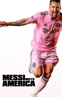 Watch Messi Meets America online