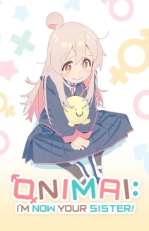 Watch ONIMAI: I'm Now Your Sister! online