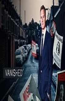 Watch Vanished: The Hunt for Britain's Missing People online