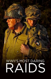 Watch WWII's Most Daring Raids online