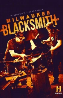 Watch Milwaukee Blacksmith online