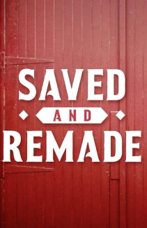 Watch Saved and Remade online