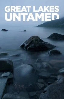 Watch Great Lakes Untamed online