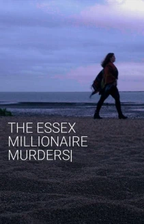 Watch The Essex Millionaire Murders online