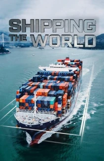 Watch Shipping the World online