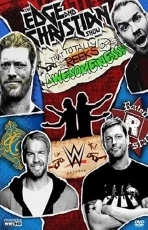 Watch The Edge and Christian Show That Totally Reeks of Awesomeness online
