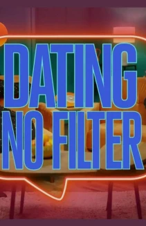 Watch Dating No Filter online