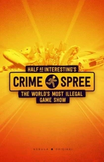 Watch Half as Interesting’s Crime Spree online