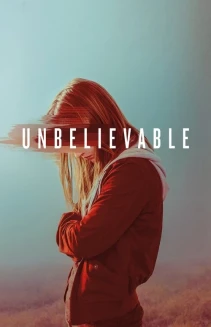 Watch Unbelievable online