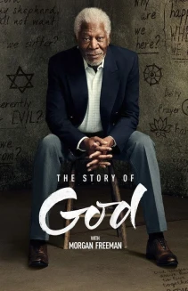 Watch The Story of God with Morgan Freeman online