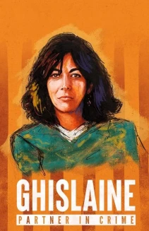 Watch Ghislaine - Partner in Crime online