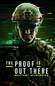 Watch The Proof Is Out There: Military Mysteries online