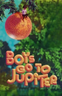 Boys Go to Jupiter