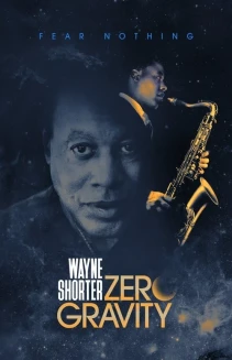 Watch Wayne Shorter: Zero Gravity online