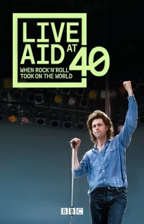 Watch Live Aid at 40: When Rock ’n’ Roll Took on the World online