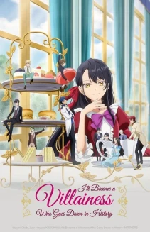 Watch I'll Become a Villainess Who Goes Down in History online