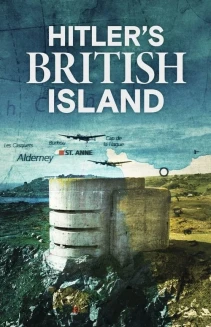 Watch Hitler's British Island online