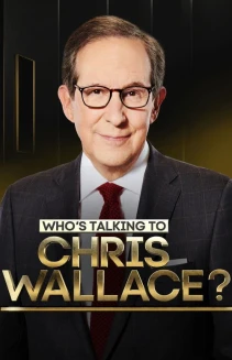 Watch Who's Talking to Chris Wallace? online