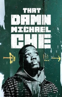 Watch That Damn Michael Che online
