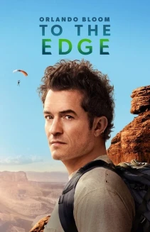 Watch Orlando Bloom: To the Edge online