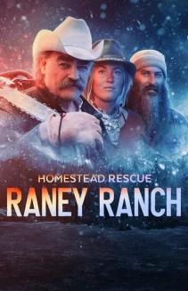 Watch Homestead Rescue: Raney Ranch online
