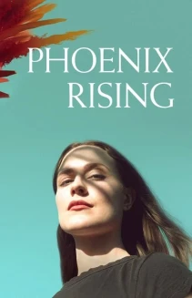 Watch Phoenix Rising online
