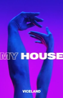 Watch My House online