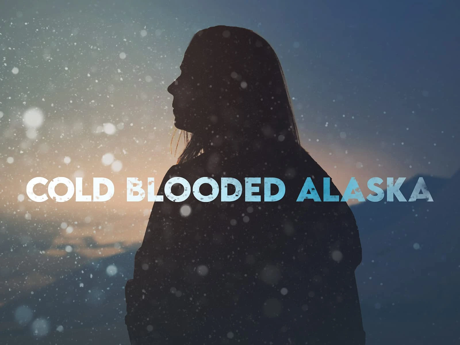 Watch Cold Blooded Alaska online