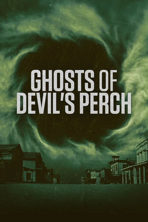 Watch Ghosts of Devil's Perch online