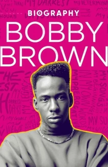 Watch Biography: Bobby Brown online