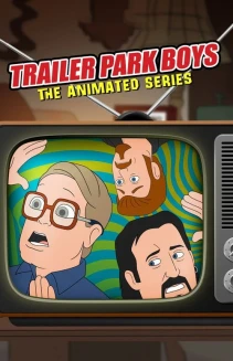 Watch Trailer Park Boys: The Animated Series online