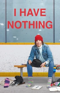 Watch I Have Nothing online