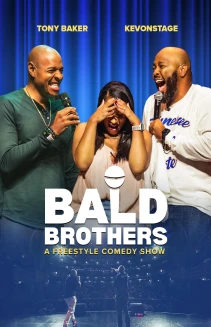 Watch Bald Brothers: A Freestyle Comedy Show online