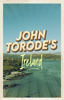 Watch John Torode's Ireland online